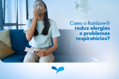 Como o Rainbow® reduz alergias e problemas respiratórios?